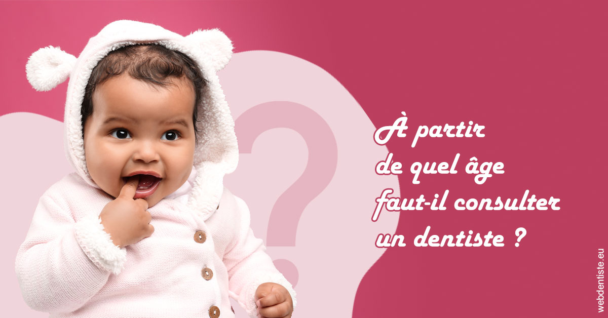 https://dr-valerie-travert.chirurgiens-dentistes.fr/Age pour consulter 1